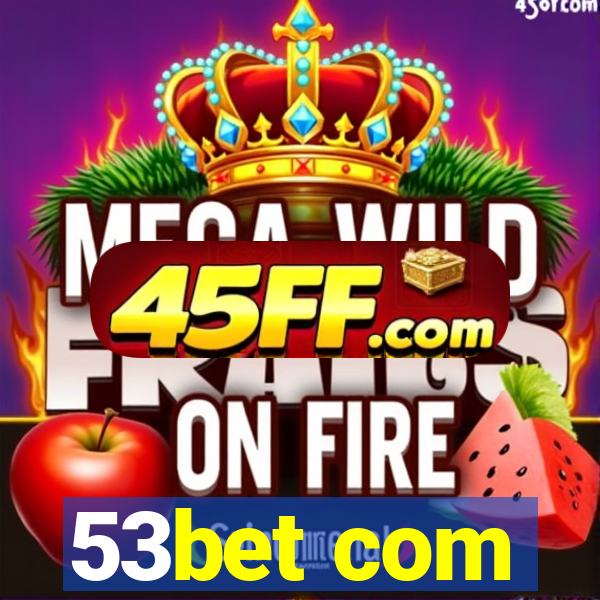 53bet com